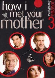 How I Met Your Mother: The Legendary Season 3